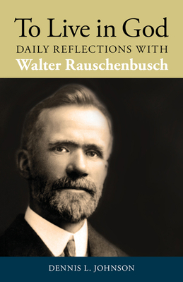 To Live in God: Daily Reflections with Walter R... 0817018085 Book Cover