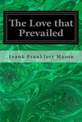 The Love that Prevailed 1535437367 Book Cover