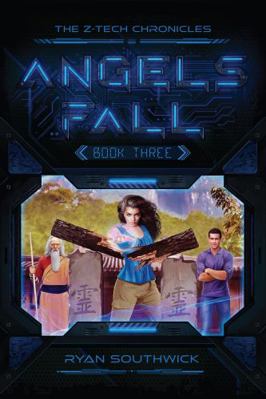 Angels Fall (The Z-Tech Chronicles) 1953469051 Book Cover