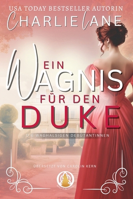 Ein Wagnis für den Duke [German] B0CGKKXXWT Book Cover