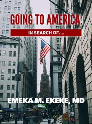 GOING to AMERICA in Search of EDUCATION and KNOWLEDGE : From Humble Depths to Grateful Heights!