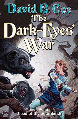 The Dark-Eyes' War 0765316404 Book Cover