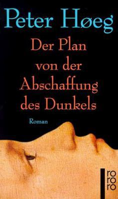 Der Plan von der Abschaffung des Dunkels. [German] 3499137909 Book Cover