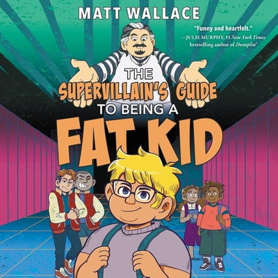 The Supervillain's Guide to Being a Fat Kid B09FC892DY Book Cover