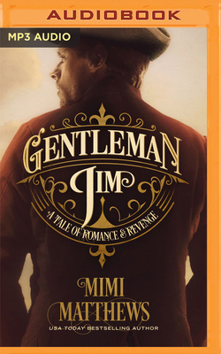 Gentleman Jim: A Tale of Romance and Revenge 1713592746 Book Cover