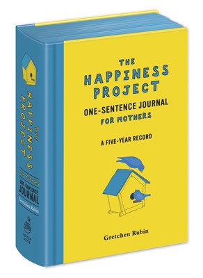 The Happiness Project One-Sentence Journal for ... 0385348657 Book Cover