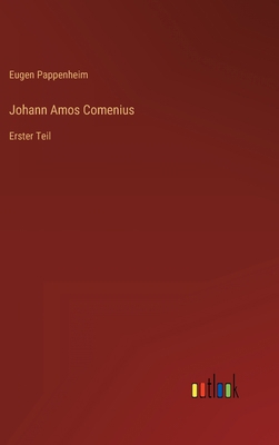 Johann Amos Comenius: Erster Teil [German] 336824275X Book Cover