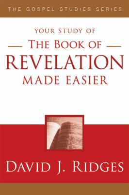 The Book of Revelation Made Easier 1599554186 Book Cover