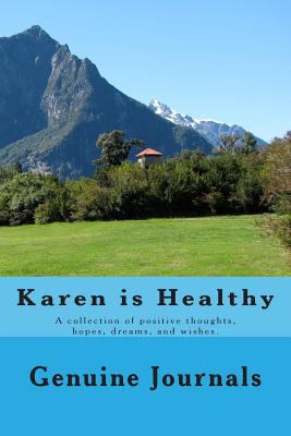 Karen is Healthy: A collection of positive thou... 1502393247 Book Cover