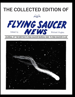 The Collected Edition of Flying Saucer News: JO... B08NS65RTF Book Cover