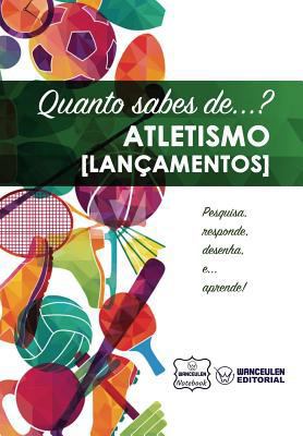 Quanto sabes de... Atletismo (Lançamentos) [Portuguese] 1981665358 Book Cover