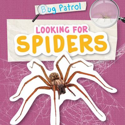 Looking for Spiders 1534541276 Book Cover