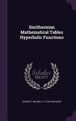 Smithsonian Mathematical Tables Hyperbolic Func... 1355741262 Book Cover