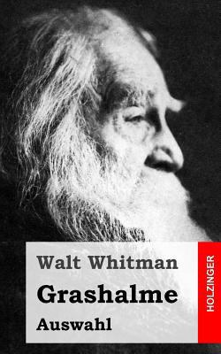 Grashalme: (Auswahl) [German] 1483937755 Book Cover
