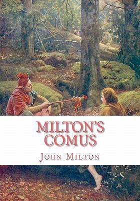Milton's Comus 1449940234 Book Cover