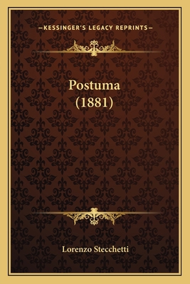 Postuma (1881) 1164935992 Book Cover