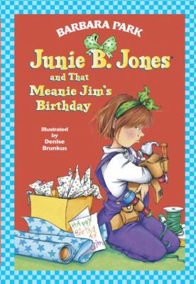 Junie B. Jones and That Meanie Jim's Birthday (... 0679966951 Book Cover