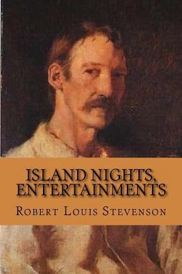 Island Nights, Entertainments 1542861950 Book Cover