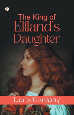 The King of Elfland's Daughter 9359834866 Book Cover