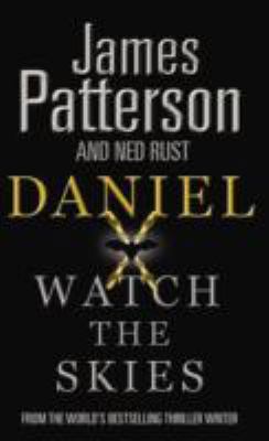 Daniel X: Watch the Skies 1846054613 Book Cover