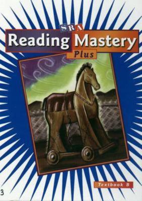 Reading Mastery Plus Grade 3, Textbook B 0075691213 Book Cover