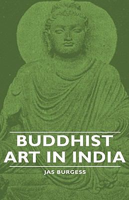 Buddhist Art in India 1443728721 Book Cover