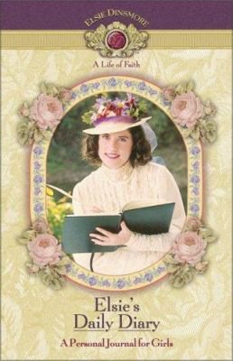 Elsie's Daily Diary: A Personal Journal for Girls 192874950X Book Cover