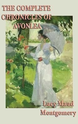 The Complete Chronicles of Avonlea 1515431940 Book Cover