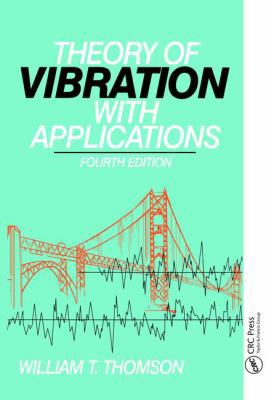 Theory of Vibration with Applications 1138474207 Book Cover