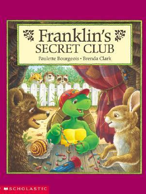 Franklin's Secret Club 0439355001 Book Cover