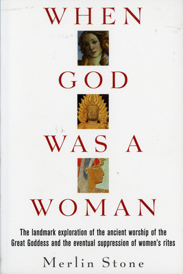 When God Was a Woman B0084DAB04 Book Cover