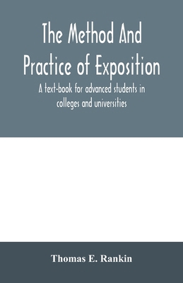 The method and practice of exposition; a text-b... 9354006868 Book Cover
