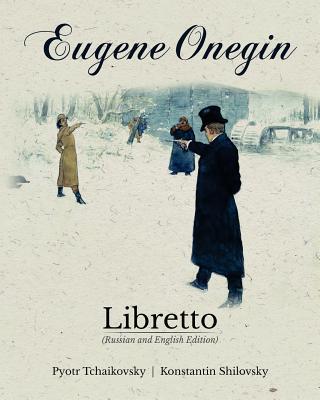 Eugene Onegin Libretto (Russian and English Edi... 1540361942 Book Cover