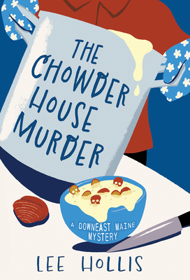 The Chowder House Murder 1496755057 Book Cover