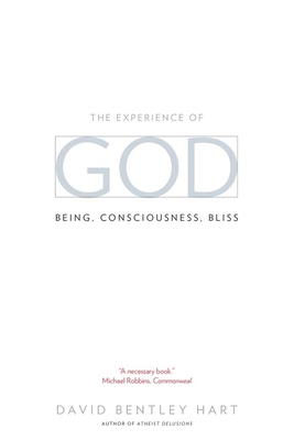 The Experience of God: Being, Consciousness, Bliss 0300209355 Book Cover