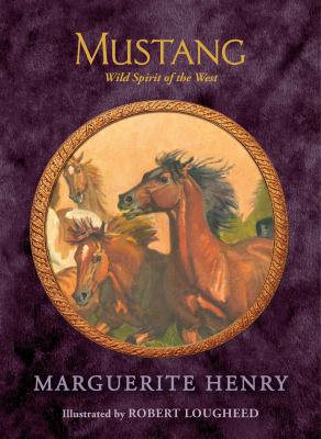 Mustang: Wild Spirit of the West 1481452223 Book Cover