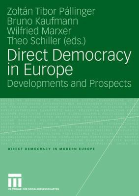 Direct Democracy in Europe: Developments and Pr... 3531155121 Book Cover