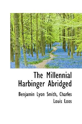 The Millennial Harbinger Abridged 1115336592 Book Cover