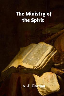 The Ministry of the Spirit 0368484122 Book Cover