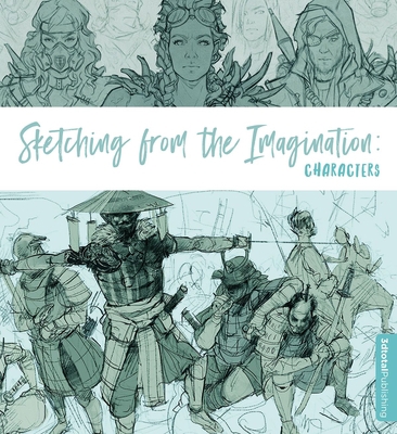 Sketching from the Imagination: Characters 1909414395 Book Cover