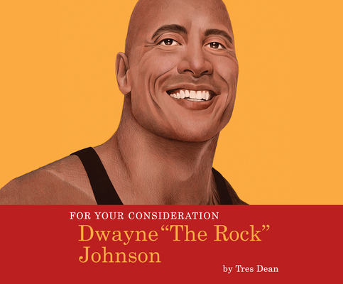 For Your Consideration: Dwayne the Rock Johnson 1974983293 Book Cover