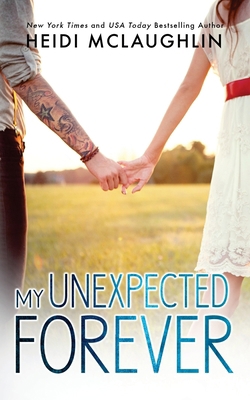 My Unexpected Forever 0989373835 Book Cover