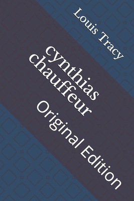 cynthias chauffeur: Original Edition B092P78Q98 Book Cover