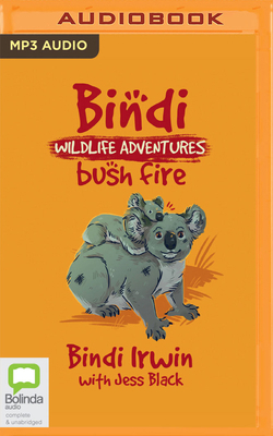 Bushfire!: A Bindi Irwin Adventure 1038613345 Book Cover
