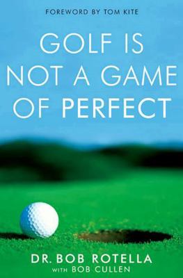 Golf Is Not a Game of Perfect 0743492471 Book Cover