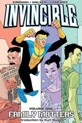 Invincible Volume 1: Family Matters 1582407118 Book Cover