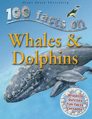 100 Facts on Whales & Dolphins. Philip Steele .... 1842369644 Book Cover