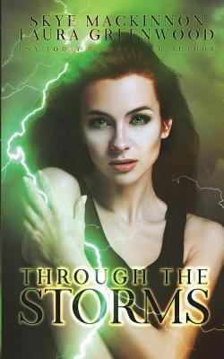 Through the Storms: A Seven Wardens Spin-Off 1980460922 Book Cover