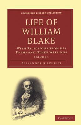 Life of William Blake, with Selections from His... 1843713756 Book Cover