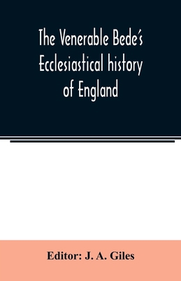 The Venerable Bede's Ecclesiastical history of ... 9354022898 Book Cover